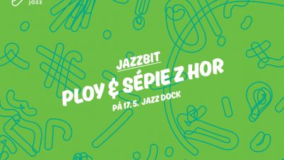 Jazzbit: Ploy & Sépie Z Hor