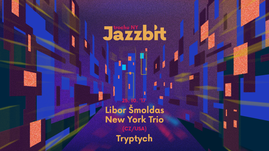 Jazzbit – Trochu New York!